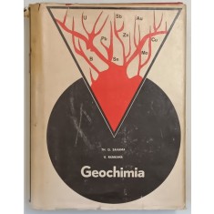 GEOCHIMIA de KALERVO RANKAMA , TH. G. SAHAMA , 1970