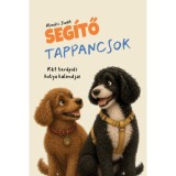 Seg&iacute;tő tappancsok - K&eacute;t ter&aacute;pi&aacute;s kutya kalandjai - Alm&aacute;sy Judit