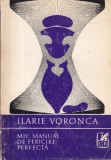 Ilarie Voronca - Mic manual de fericire perfecta (editie bilingva)