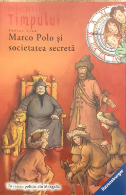 Marco Polo si societatea secreta Detectivii timpului 5 foto