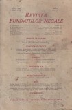 Revista Fundatiilor Regale - Anul XIII, Nr. 4, Mai 1946, 239 pagini, 16x24 cm, romana, stare buna
