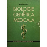 Mircea Covic - Biologie si genetica medicala (Editia: 1981)