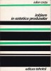 Iulian Cretu - Initiere in estetica produselor (Tehnica, 1973, 193 pag., 50 ill.) design industrial reclama brand branding advertising arta produsului