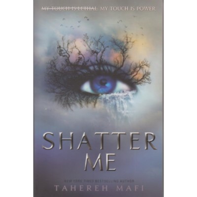 Shatter Me - Tahereh Mafi foto
