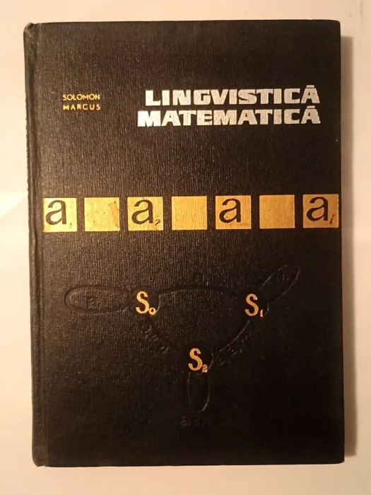 Solomon Marcus - Lingvistică matematică (ediția a II-a, 1966)