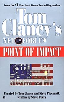 Tom Clancy - Point of Impact ( Tom Clancy&amp;#039;s Net Force No. 5 ) foto