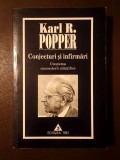 Karl R. Popper - Conjecturi și infirmări: creșterea cunoașterii științifice