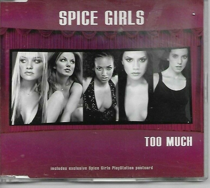 Spice Girls - Too much CD Maxi Single Comanda minima 100 lei