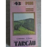TARCAU (HARTA LIPSA)-C. BRANDUS, C. GRASU-226166