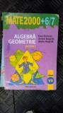 ALGEBRA GEOMETRIE CLASA A VII A BRANZEI , NEGRILA VOL 1 + 2 ., Clasa 7, Matematica