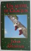 Un altfel de Craciun - John Grisham, Carte Beletristica