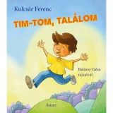 Tim-tom, tal&aacute;lom - Kulcs&aacute;r Ferenc
