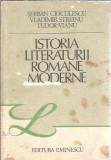 Istoria literaturii romane moderne - Serban Cioculescu, Tudor Vianu, Vladimir Streinu