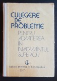 Culegere de probleme pentru admiterea... Matematică*Fizică*Chimie - Stere Ianuș