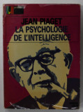 LA PSYCHOLOGIE DE L &#039;INTELLIGENCE par JEAN PIAGET , 1973