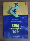 Ros Taylor - Cum sa ajungi in TOP