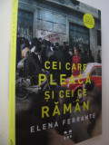 Cei care pleaca si cei ce raman(vol. 3 din Tetralogia Napolitana)-Elena Ferrante