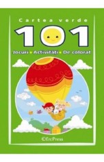 Cartea verde. 101 Jocuri activitati de colorat - Erc Press