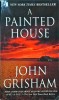A Painted House - John Grisham, Editie Brosata, Limba Engleza, 465 Pagini, Dimensiune 10x18cm, An 2002