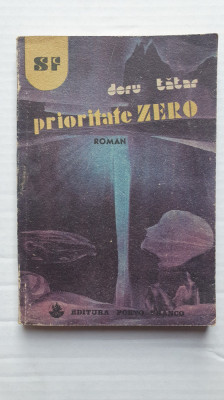 Prioritate Zero, Doru Tatar, 1990, 170 pagini foto