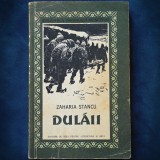 Cumpara ieftin Dulaii - Zaharia Stancu - Roman Beletristica
