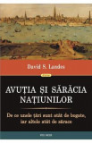 Avutia si saracia natiunilor - David S. Landes