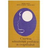 - Cartea sanatatii psihice a copilului - 130803