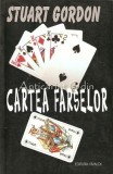 Cartea Farselor - Stuart Gordon, Editura Vivaldi, Bucuresti, 2003, 605 pagini