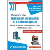 Manual pentru Tehnologia Informatiei si a Comunicatiilor TIC4 Clasa a 12-a - Radu Boriga