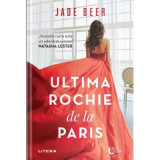 Ultima rochie de la Paris - Jade Beer