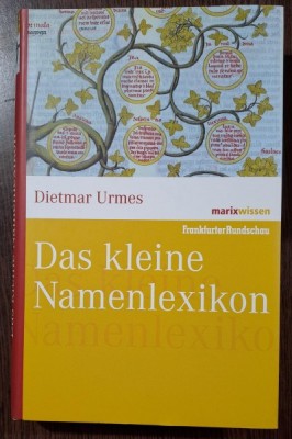 Das kleine Namenlexikon - Dietmar Urmes text in limba germana foto