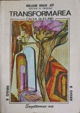 Transformarea: Calea Bucuriei - William Brugh Joy, Psihologie, Sagittarius 1995, Argo, Romana, Paperback