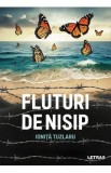Fluturi de nisip - Ionita Tuzlaru