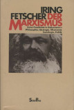 Der Marxismus seine geschichte in dokumenten / Iring Fetscher 950p