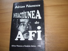 ADRIAN PAUNESCU - INFRACTIUNEA DE A FI * foto