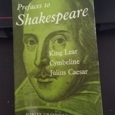M. St. Clare Byrne - Prefaces to Shakespeare - Harley Granville-Barker Vol II. King Lear, Cymbeline, Julius Caesar