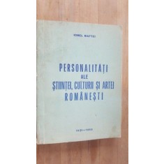 Personalitati ale stiintei, culturii si artei romanesti- Ionel Maftei
