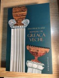Manual de greaca veche - Ana Felicia Stef (Editura Humanitas, 2014; editia a II-a, revazuta si adaugita)