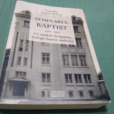 SEMINARUL BAPTIST 1921-2021-UM SECOL DE INVATAMANT TEOLOGIC BAPTIST