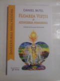 (Invataturile Melchizedek) FLOAREA VIETII si ATINGEREA NEMURIRII - Daniel MITEL