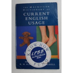 THE MACMILLAN DICTIONARY OF CURRENT ENGLISH USAGE by FREDERICK T. WOOD and L. M. FLAVELL , 1995
