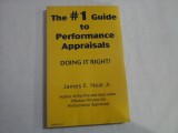 THE 1 Guide to Performance Appraisals (urme de umezeala) - James E. Neal Jr.