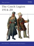 The Czech Legion, 1914-20