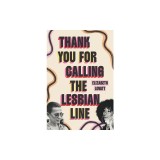 Thank You for Calling the Lesbian Line