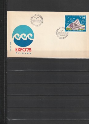 RO - FDC - EXPO&amp;#039;75 OKINAWA ( LP 878 ) 1975 ( 1 DIN 1 ) foto