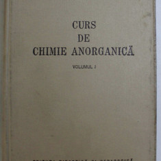 Curs de chimie anorganica / Gheorghe Banateanu Vol. 1 (singurul aparut)