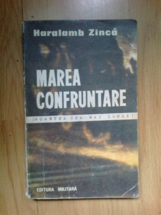 d6c Marea confruntare - Haralamb Zinca