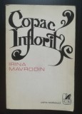 Irina Mavrodin - Copac &icirc;nflorit (1978; tiraj 710 ex.)