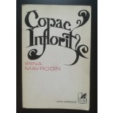 Irina Mavrodin - Copac &icirc;nflorit (1978; tiraj 710 ex.)