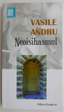 Neoisihasmul &ndash; Vasile Andru